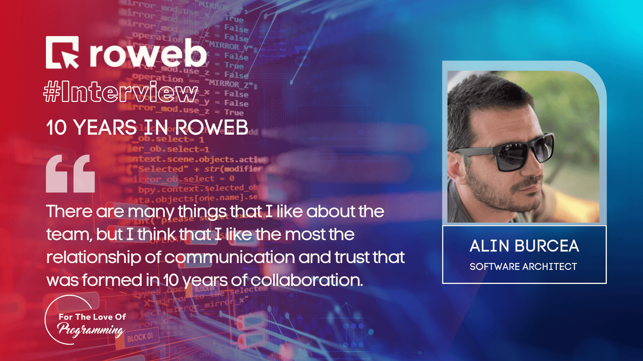 Alin Burcea interview 10 years Roweb